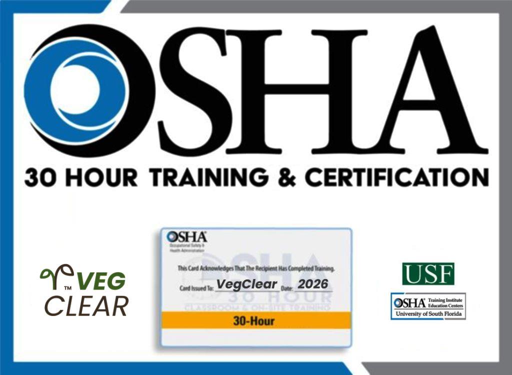 VegClear OSHA 30-hour construction and general industry safety training graphic representing workforce certification, industrial site readiness, and compliance focused field operations training.
